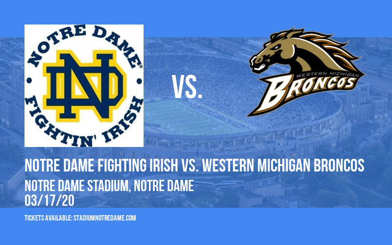 Notre Dame Fighting Irish vs. Western Michigan Broncos at Notre Dame Stadium