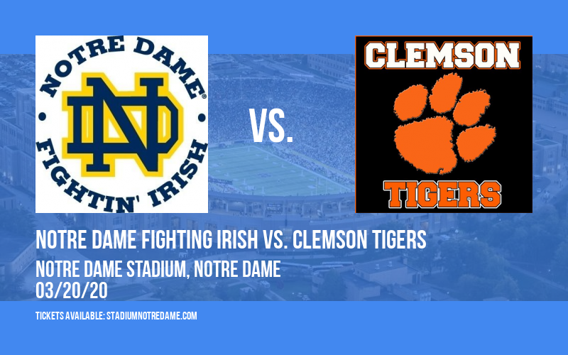 Notre Dame Fighting Irish vs. Clemson Tigers at Notre Dame Stadium tickets Notre Dame Fighting Irish vs. Clemson Tigers at Notre Dame Stadium