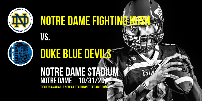 Notre Dame Fighting Irish vs. Duke Blue Devils at Notre Dame Stadium