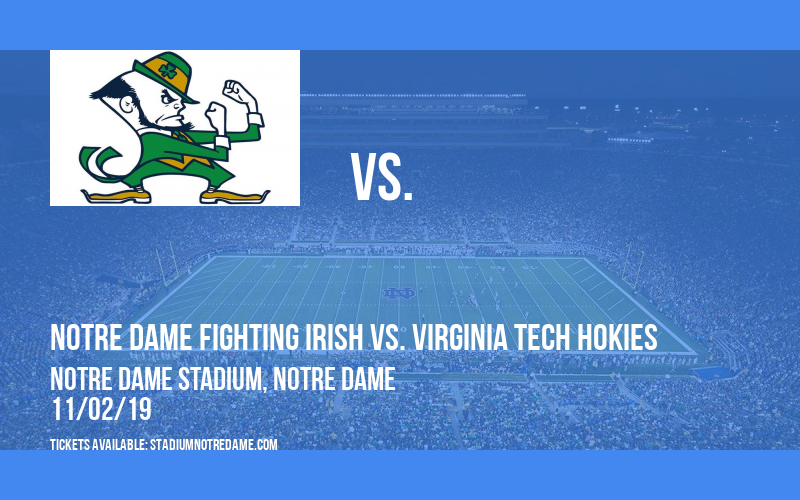 Notre Dame Fighting Irish vs. Virginia Tech Hokies at Notre Dame Stadium