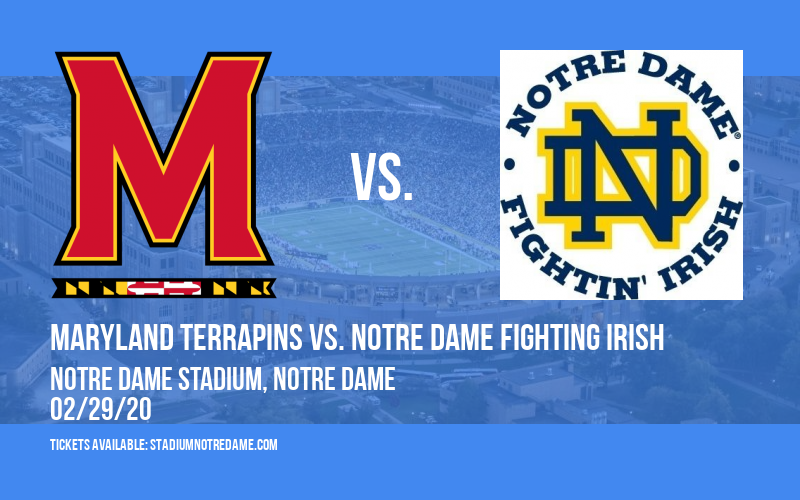 Maryland Terrapins vs. Notre Dame Fighting Irish at Notre Dame Stadium