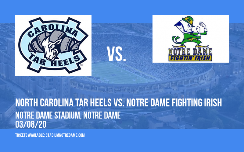 North Carolina Tar Heels vs. Notre Dame Fighting Irish at Notre Dame Stadium tickets North Carolina Tar Heels vs. Notre Dame Fighting Irish at Notre Dame Stadium