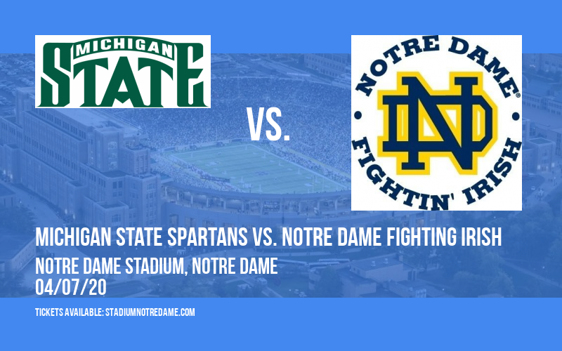 Michigan State Spartans vs. Notre Dame Fighting Irish at Notre Dame Stadium