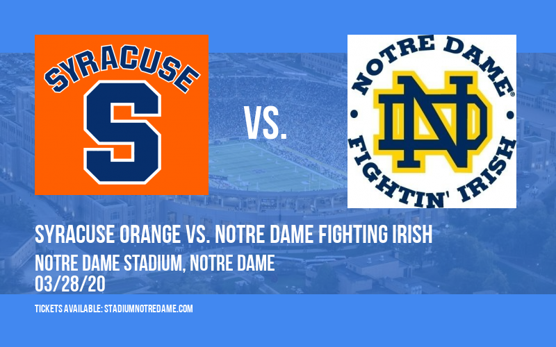 Syracuse Orange vs. Notre Dame Fighting Irish at Notre Dame Stadium