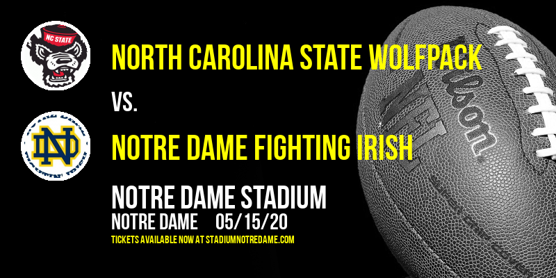 North Carolina State Wolfpack vs. Notre Dame Fighting Irish at Notre Dame Stadium