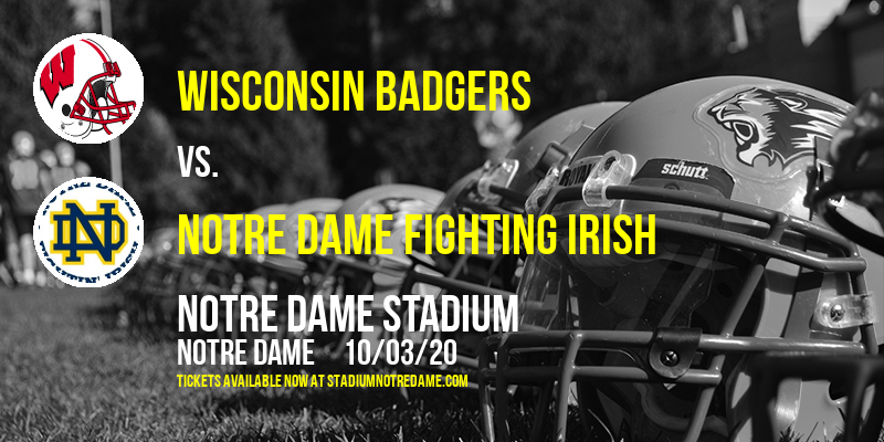 Wisconsin Badgers vs. Notre Dame Fighting Irish at Notre Dame Stadium