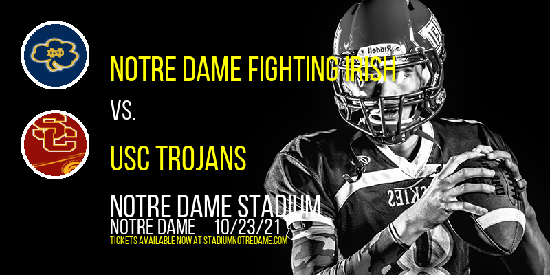 Notre Dame Fighting Irish vs. USC Trojans at Notre Dame Stadium