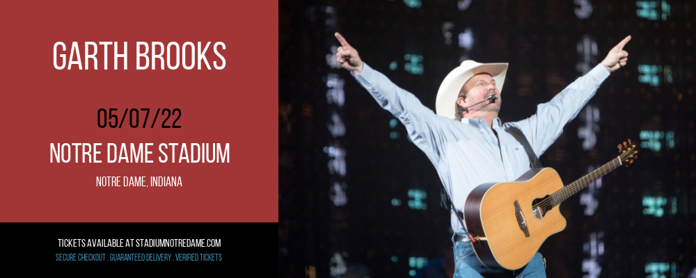 Garth Brooks at Notre Dame Stadium tickets Garth Brooks at Notre Dame Stadium