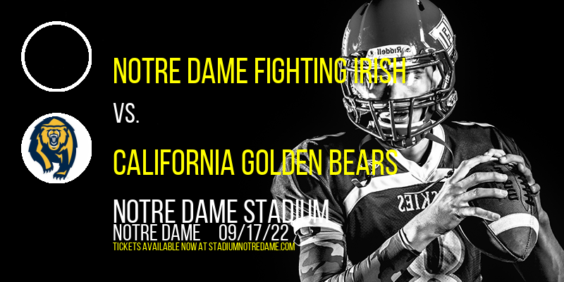 Notre Dame Fighting Irish vs. California Golden Bears at Notre Dame Stadium