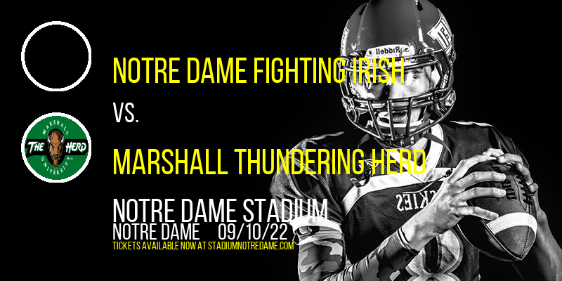 Notre Dame Fighting Irish vs. Marshall Thundering Herd at Notre Dame Stadium